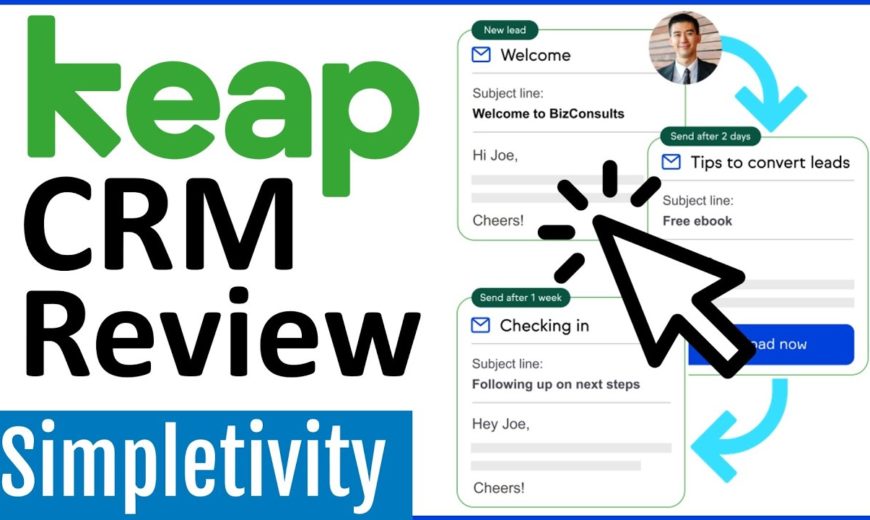 Keap Reviews 2021 – Features, Pricing, Pros and Cons