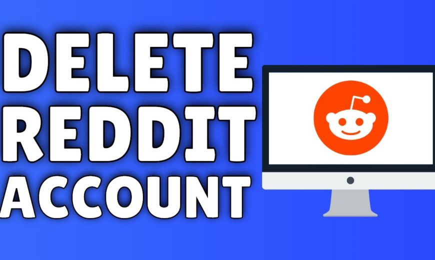 how to delete reddit account via browser, phone, app