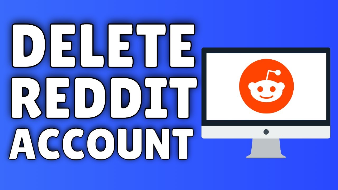 how to delete reddit account via browser, phone, app