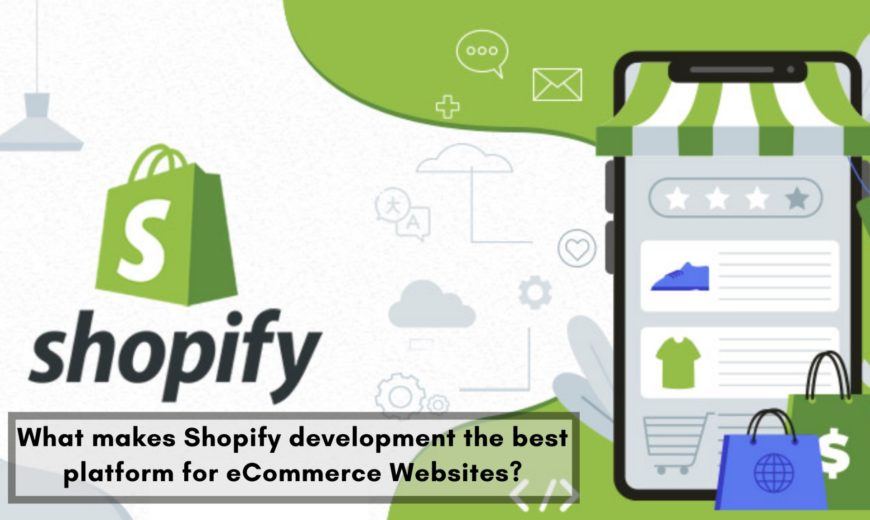 Things that make Shopify the best platform