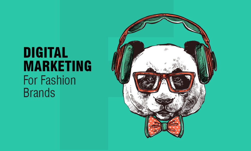 digital marketing for fashion brands