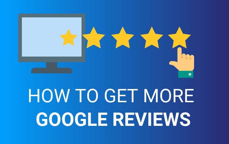 How To Get More Reviews On Google