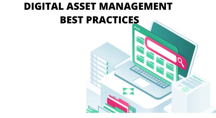 Best Practices for Managing Digital Assets