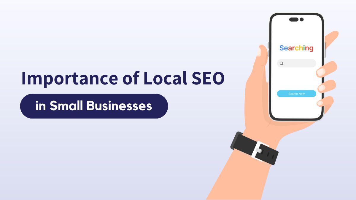 The Importance of Local SEO for Small Businesses